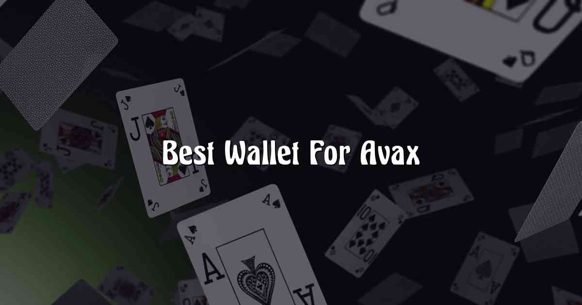 Best Wallet For Avax