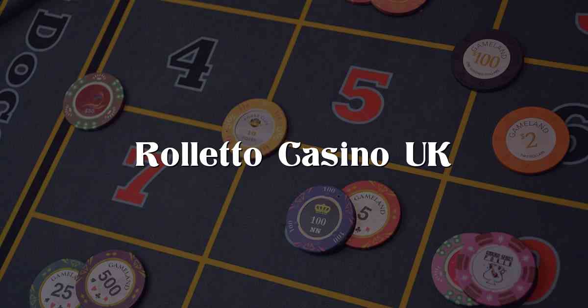 Rolletto Casino UK